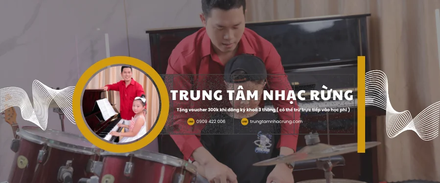 TRUNG TÂM NHẠC RỪNG