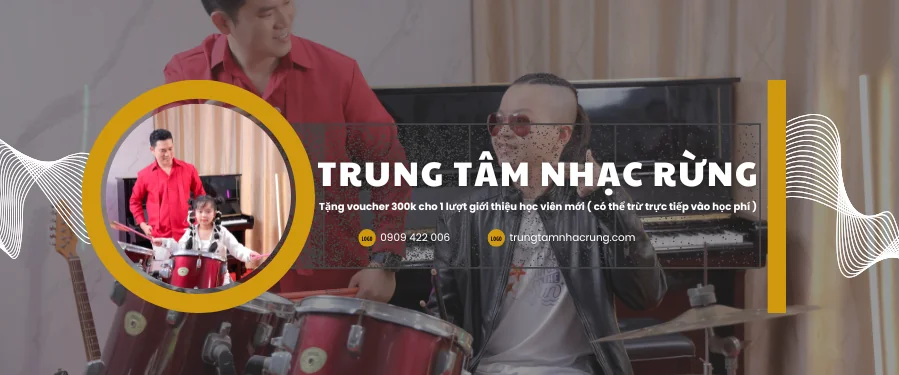 TRUNG TÂM NHẠC RỪNG